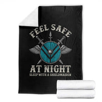 Funny Feel Safe At Night Sleep With A Shieldmaiden Throw Blanket Viking Pride - Wonder Print Shop