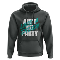 Ain't No Party Like A Diddy Party Hoodie Brushed Text