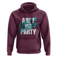 Ain't No Party Like A Diddy Party Hoodie Brushed Text