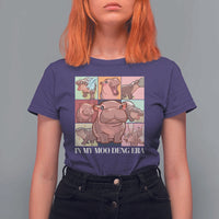 In My Moo Deng Era T Shirt For Women Cute Hippo Zoo Meme Baby Pygmy - Wonder Print Shop