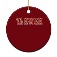 Yahweh The Great I Am Ceramic Ornament Christian Religious Faith - Wonder Print Shop