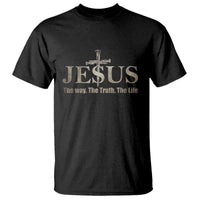 Jesus The Way The Truth The Life T Shirt Christian Cross Nails - Wonder Print Shop
