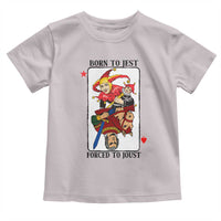 Funny Born To Jest Forced To Joust Toddler T Shirt Medieval Renaissance Meme - Wonder Print Shop