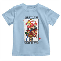 Funny Born To Jest Forced To Joust Toddler T Shirt Medieval Renaissance Meme - Wonder Print Shop