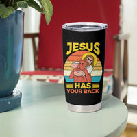 Funny Jesus Has Your Back Tumbler Cup Jiu Jitsu Retro Christian - Wonder Print Shop