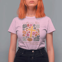 Thanksgiving Christ T Shirt For Women I Will Praise Him In Every Season Psalm 146:2 Fall Season - Wonder Print Shop