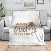 Funny Thanksgiving Turkey Throw Blanket Coolest Turkey At The Table Fall Season - Wonder Print Shop