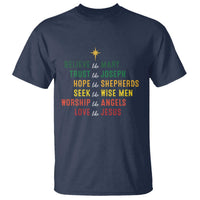 Christian Faith T Shirt Believe Like Mary Trust Like Joseph Hope Like Shepherds - Wonder Print Shop