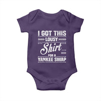 I Got This Lousy Shirt For A Yankee Swap Baby Onesie Funny Cheap Christmas Gift Exchange - Wonder Print Shop