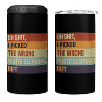 Oh Shit I Picked The Wrong White Elephant Gift 4 in 1 Can Cooler Tumbler Funny Christmas Gift Exchange Game - Wonder Print Shop