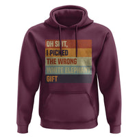Oh Shit I Picked The Wrong White Elephant Gift Hoodie Funny Christmas Gift Exchange Game - Wonder Print Shop