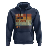 Oh Shit I Picked The Wrong White Elephant Gift Hoodie Funny Christmas Gift Exchange Game - Wonder Print Shop
