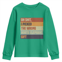 Oh Shit I Picked The Wrong White Elephant Gift Youth Sweatshirt Funny Christmas Gift Exchange Game - Wonder Print Shop