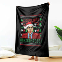 Funny I Declare Christmas Throw Blanket Funny Christmas Office Holiday Meme - Wonder Print Shop