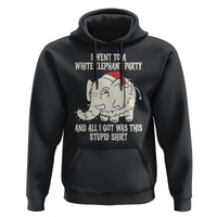 Funny I Went To A White Elephant Party And All I Got Was This Stupid Hoodie - Wonder Print Shop