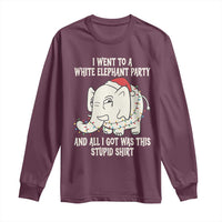 Funny I Went To A White Elephant Party And All I Got Was This Stupid Long Sleeve Shirt - Wonder Print Shop