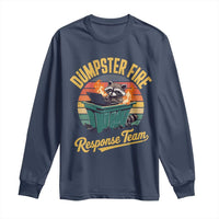Funny Dumpster Fire Response Team Long Sleeve Shirt Work Humor - Wonder Print Shop