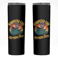 Funny Dumpster Fire Response Team Skinny Tumbler Work Humor - Wonder Print Shop