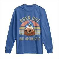 Funny Christmas Pudding Long Sleeve Shirt Burn Out But Optimistic Blue Flame - Wonder Print Shop