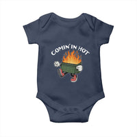 Funny Dumpster Fire Comin In Hot Baby Onesie - Wonder Print Shop