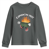 Funny Dumpster Fire Comin In Hot Youth Sweatshirt - Wonder Print Shop
