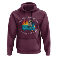 Funny Lil Dumpster Fire Racoon Hoodie This Little Light Of Mine I Am Going To Let It Shine - Wonder Print Shop