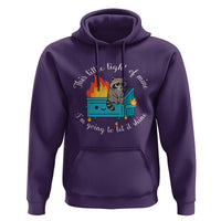 Funny Lil Dumpster Fire Racoon Hoodie This Little Light Of Mine I Am Going To Let It Shine - Wonder Print Shop