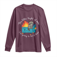 Funny Lil Dumpster Fire Racoon Long Sleeve Shirt This Little Light Of Mine I Am Going To Let It Shine - Wonder Print Shop
