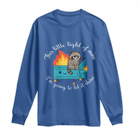 Funny Lil Dumpster Fire Racoon Long Sleeve Shirt This Little Light Of Mine I Am Going To Let It Shine - Wonder Print Shop