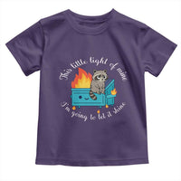 Funny Lil Dumpster Fire Racoon Toddler T Shirt This Little Light Of Mine I Am Going To Let It Shine - Wonder Print Shop