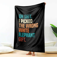 Oh Shit I Picked The Wrong White Elephant Gift Throw Blanket Funny Retro Christmas Gift Exchange - Wonder Print Shop