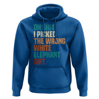 Oh Shit I Picked The Wrong White Elephant Gift Hoodie Funny Retro Christmas Gift Exchange - Wonder Print Shop