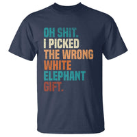 Oh Shit I Picked The Wrong White Elephant Gift T Shirt Funny Retro Christmas Gift Exchange - Wonder Print Shop