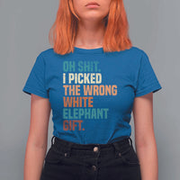 Oh Shit I Picked The Wrong White Elephant Gift T Shirt For Women Funny Retro Christmas Gift Exchange - Wonder Print Shop