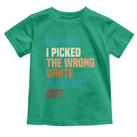 Oh Shit I Picked The Wrong White Elephant Gift Toddler T Shirt Funny Retro Christmas Gift Exchange - Wonder Print Shop