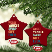 Funny Worst Yankee Swap Gift Ever Ceramic Ornament Christmas Gift Exchange Game - Wonder Print Shop