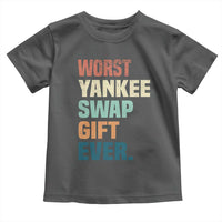 Funny Worst Yankee Swap Gift Ever Toddler T Shirt Christmas Gift Exchange Game - Wonder Print Shop