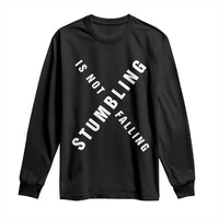 Malcolm X Stumbling Is Not Falling Long Sleeve Shirt Black History Month