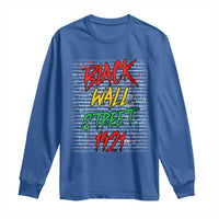 Black Wall Street 1921 Long Sleeve Shirt Tulsa Oklahoma Black History Month