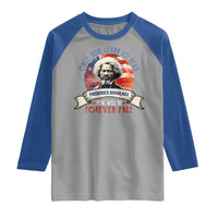Frederick Douglass Inspirational Quotes Raglan Shirt Once You Learn To Read You Will Be Forever Free American Flag