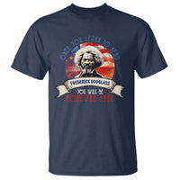 Frederick Douglass Inspirational Quotes T Shirt Once You Learn To Read You Will Be Forever Free American Flag