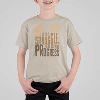Frederick Douglass Quotes T Shirt For Kid If There Is No Truggle There Is No Progress Black History Month