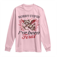 Funny Sorry Cupid I've Been Feral Long Sleeve Shirt Valentine's Day Cupid Racoon