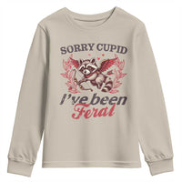 Funny Sorry Cupid I've Been Feral Youth Sweatshirt Valentine's Day Cupid Racoon