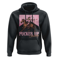 Funny Valentine's Day Western Cowboy Hoodie Pucker Up Cowboy Cupid