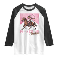 Funny Valentine's Day Western Cowboy Raglan Shirt Pucker Up Cowboy Cupid