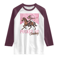 Funny Valentine's Day Western Cowboy Raglan Shirt Pucker Up Cowboy Cupid