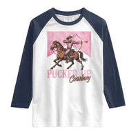 Funny Valentine's Day Western Cowboy Raglan Shirt Pucker Up Cowboy Cupid