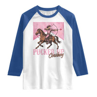 Funny Valentine's Day Western Cowboy Raglan Shirt Pucker Up Cowboy Cupid