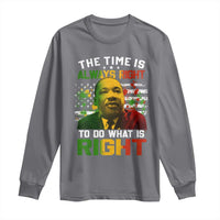 MLK Quotes The Time Is Always Right To Do What Is Right Long Sleeve Shirt Martin Luther King Vintage American Flag